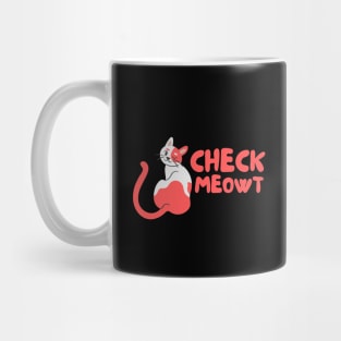 Cat Humor - Check Meowt Mug